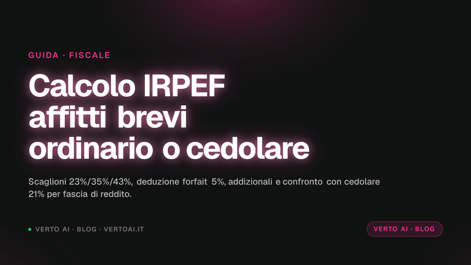 Calcolo IRPEF affitti brevi 2026 scaglioni 23% 35% 43% confronto cedolare secca