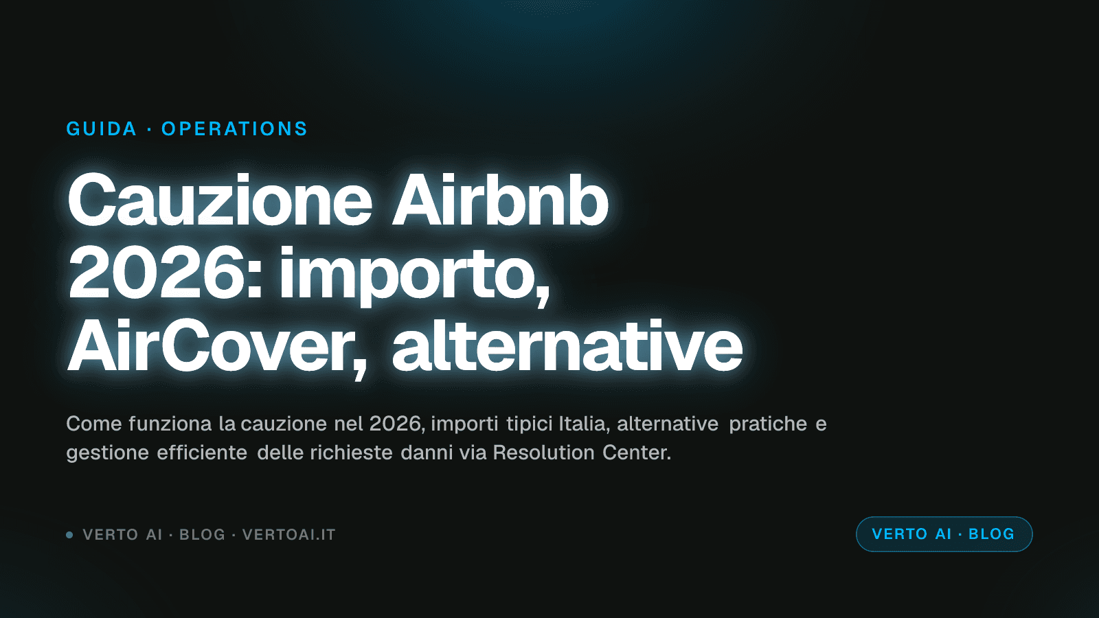 Cauzione Airbnb 2026 importo come funziona Resolution Center