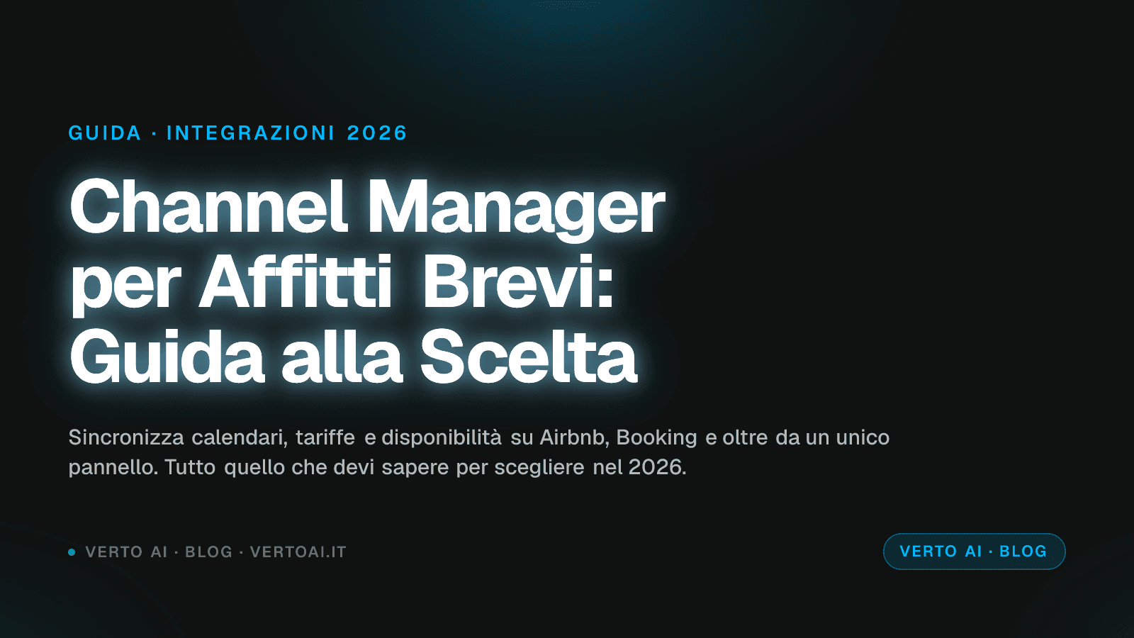 Channel manager per affitti brevi: guida alla scelta 2026