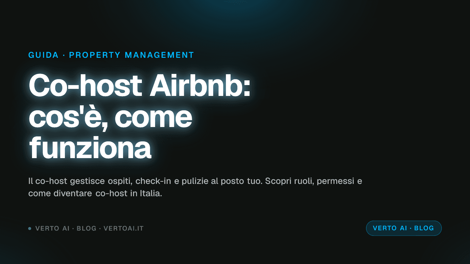 Co-host Airbnb: cos'è, come funziona e come diventarlo