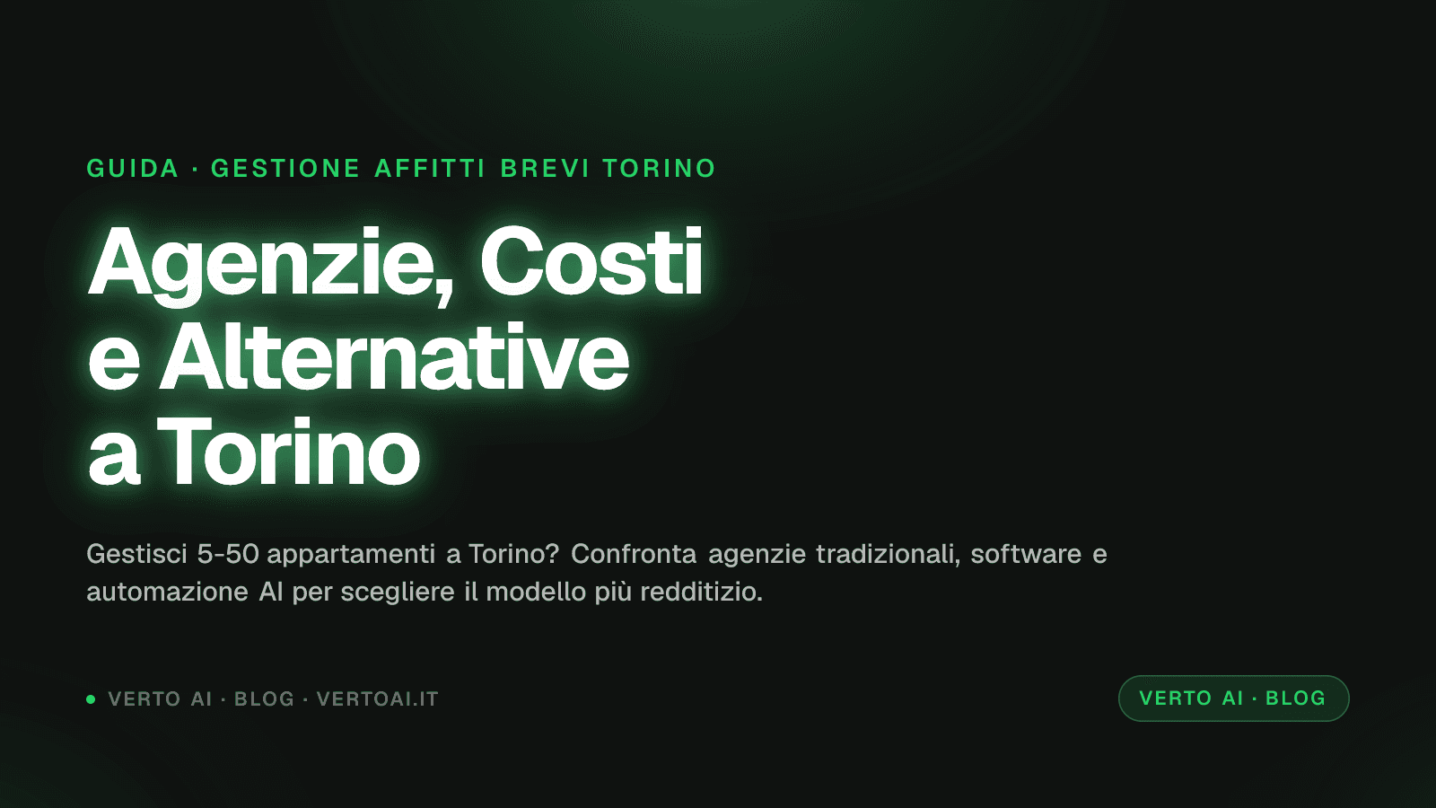 Confronto costi gestione affitti brevi Torino agenzie e AI