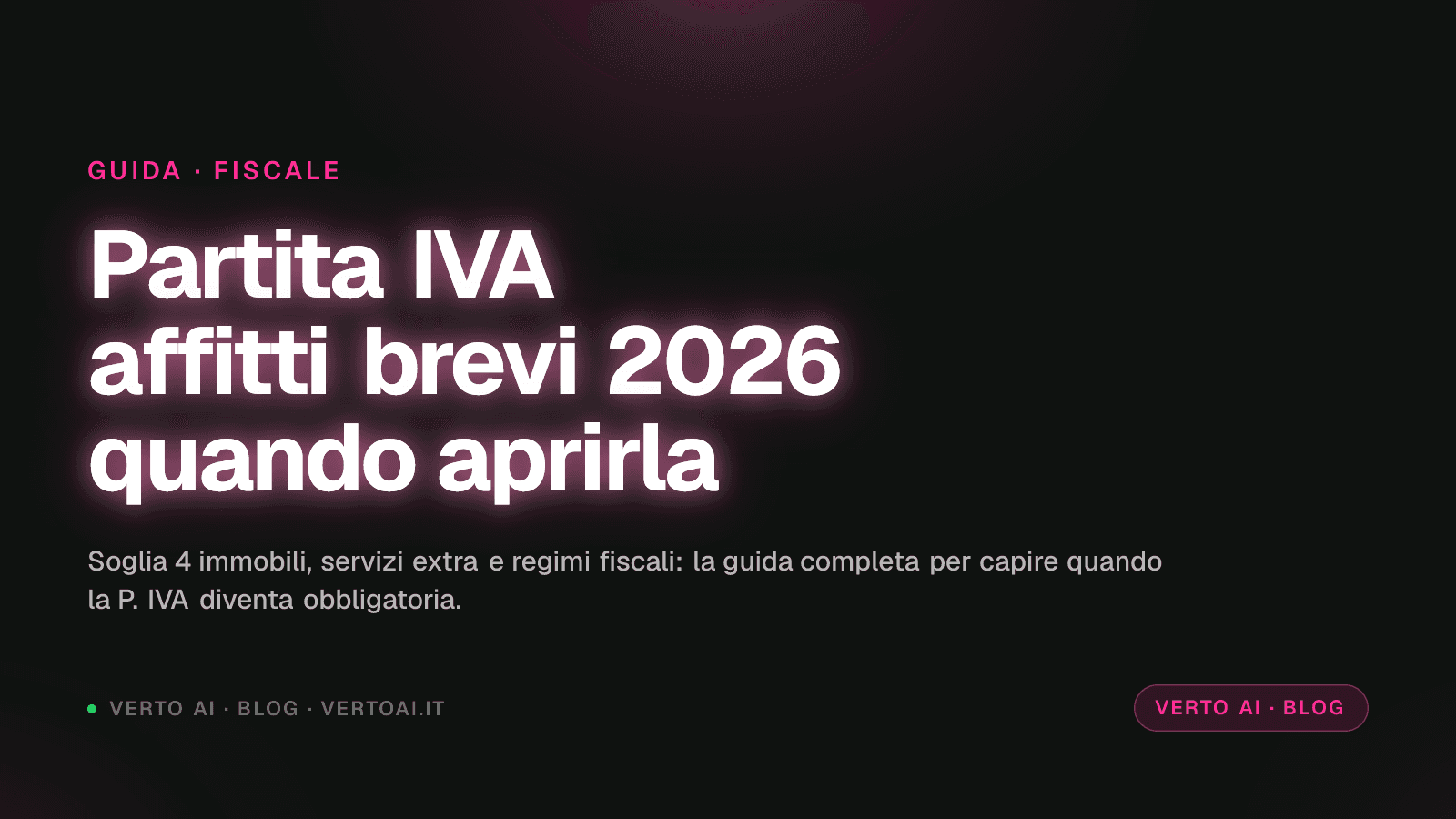 Partita IVA affitti brevi 2026 soglia due appartamenti