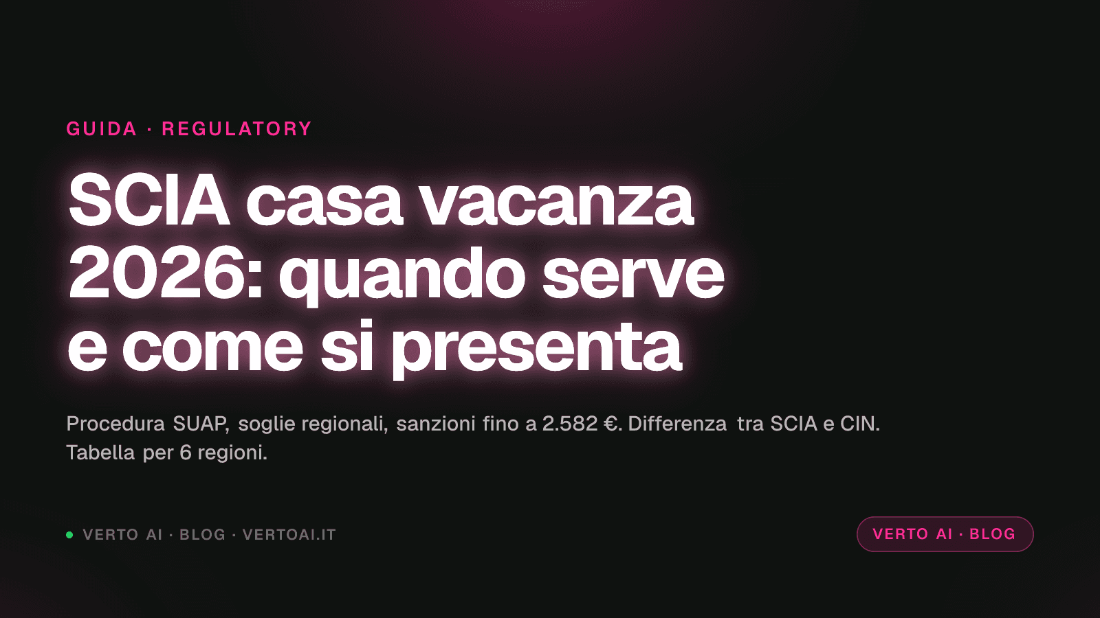 Guida SCIA casa vacanza 2026 procedura SUAP costi sanzioni