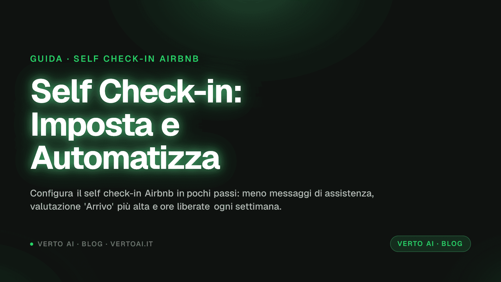 Self check-in Airbnb: come impostarlo e automatizzare la comunicazione
