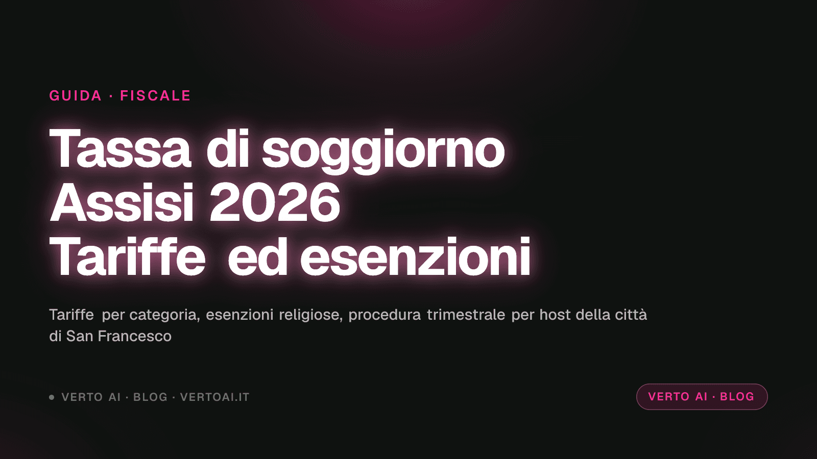 Tassa di soggiorno Assisi 2026: tariffe, esenzioni, dichiarazione