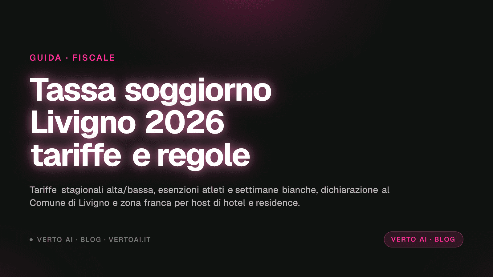 Tassa di soggiorno Livigno 2026: tariffe, esenzioni, dichiarazione
