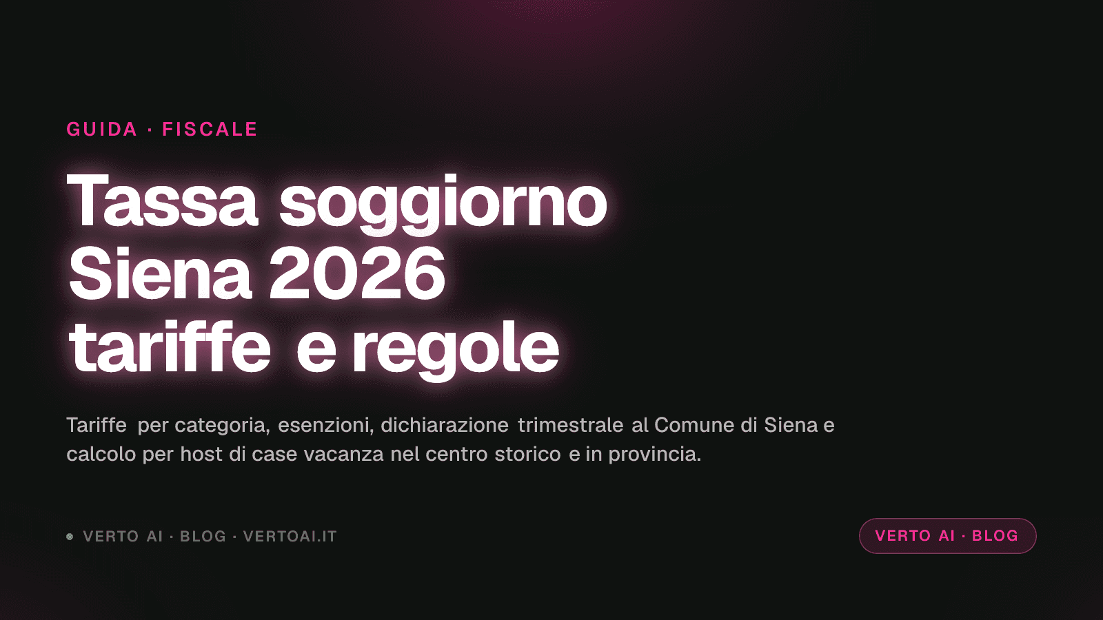 Tassa di soggiorno Siena 2026: tariffe, esenzioni, dichiarazione